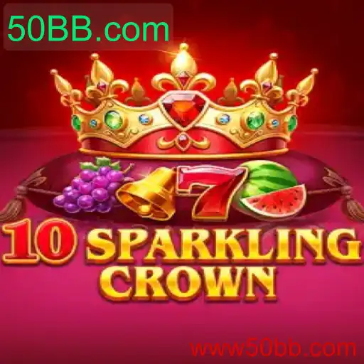 Descubra o Emocionante Mundo de 10SparklingCrown no 50BB.com