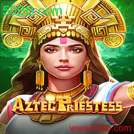 Descubra o Fascinante Mundo de AztecPriestess no 50BB.com